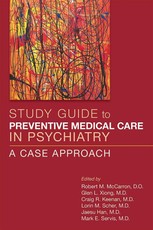 Study Guide to Preventive Medical Care in Psychiatry