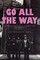 Go All the Way