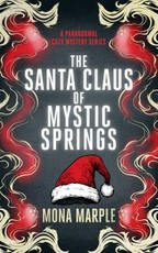 The Santa Claus of Mystic Springs