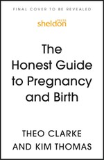 The Honest Guide to Pregnancy and Birth