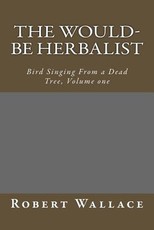 The Would-Be Herbalist