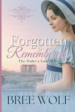 Forgotten & Remembered