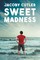 Sweet Madness