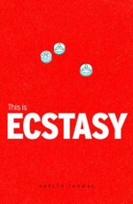 This is Ecstasy