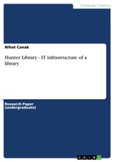 Hunter Library - IT infrastructure of a library