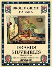 Drąsus siuvėjėlis. Brolių Grimų pasaka