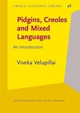 Pidgins, Creoles and Mixed Languages