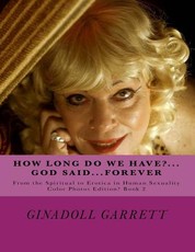 How Long Do we have...God Said...Forever?