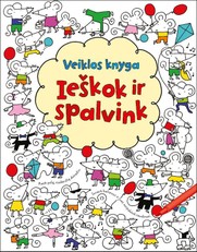 Ieškok ir spalvink. Veiklos knyga