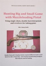 Hunting Big and Small Game with Muzzleloading Pistols