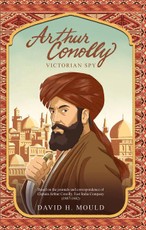 Arthur Conolly, Victorian Spy