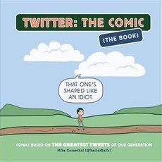 Twitter: The Comic (The Book)