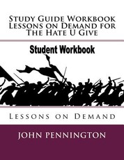 Study Guide Workbook Lessons on Demand for The Hate U Give