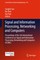 Signal and Information Processing, Networking and Computers