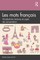 Les mots franc¸ais