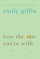 Love the One You're with