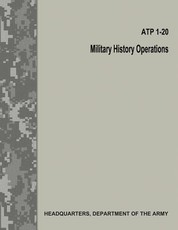 Military History Operations (ATP 1-20 / FM 1-20)