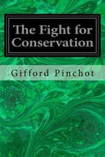 The Fight for Conservation
