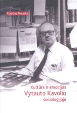 Kultūra ir emocijos Vytauto Kavolio sociologijoje