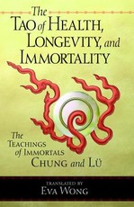 Tao of Health, Longevity, and Immortality