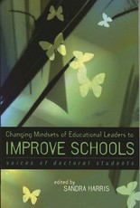 Changing Mindsets of Educational Leaders to Improve Schools