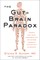 The Gut-Brain Paradox