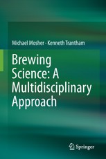 Brewing Science: A Multidisciplinary Approach