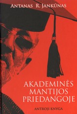 Akademinės mantijos priedangoje (antroji knyga)