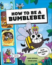 How to Be a Bumblebee