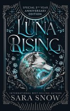 Luna Rising Complete Series Anniversary Edition