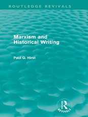 Marxism and Historical Writing (Routledge Revivals)