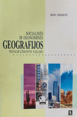 Socialinės ir ekonominės geografijos testai ir užduotys X klasei