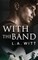 With the Band