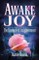 Awake Joy