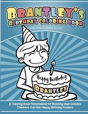 Brantley's Birthday Coloring Book Kids Personalized Books