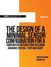 The Design of a Minimal Sensor Configuration for aCooperative Intersection Collision Avoidance System ? Stop Sign Assist
