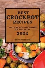 Best Crockpot Recipes 2022