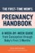 The First-Time Mom's Pregnancy Handbook
