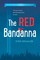 The Red Bandanna (Young Readers Adaptation)