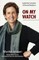 On My Watch: Leadership, Innovation & Personal Resilience