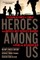 Heroes Among Us