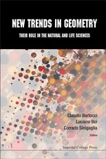New Trends in Geometry: Their Role in the Natural and Life Sciences