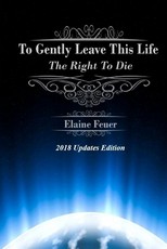 To Gently Leave This Life