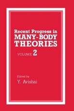 Recent Progress in Many-Body Theories, Volume 2