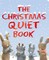 The Christmas Quiet Book