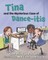 Tina and the Mysterious Case of Dance-Itis