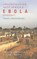 Understanding West Africas Ebola Epidemic