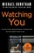 Watching You