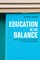 Education in the Balance