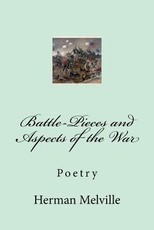 Battle-Pieces and Aspects of the War